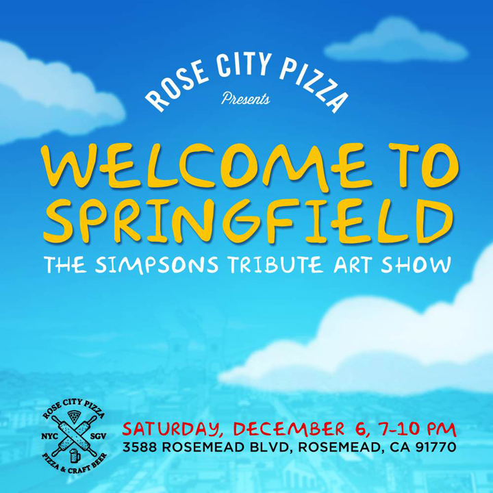 Simpsons Tribute Art Show - Hosted by Rose City Pizza | Design by Jason Wong